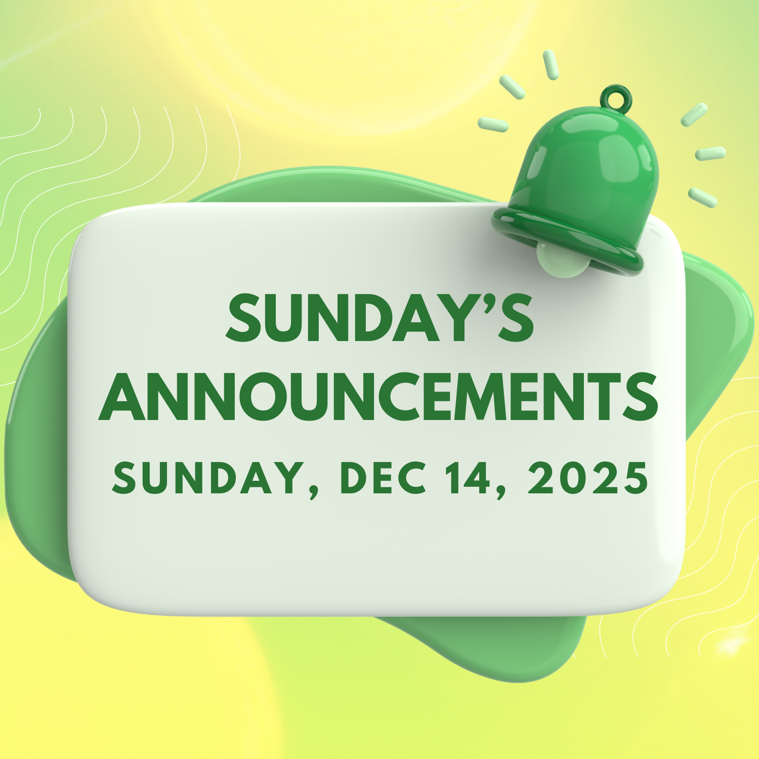 Announcements for Dec. 14, 2025 