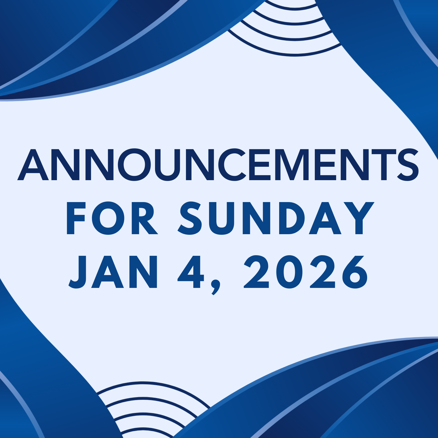 Announcements for Jan. 4, 2026 