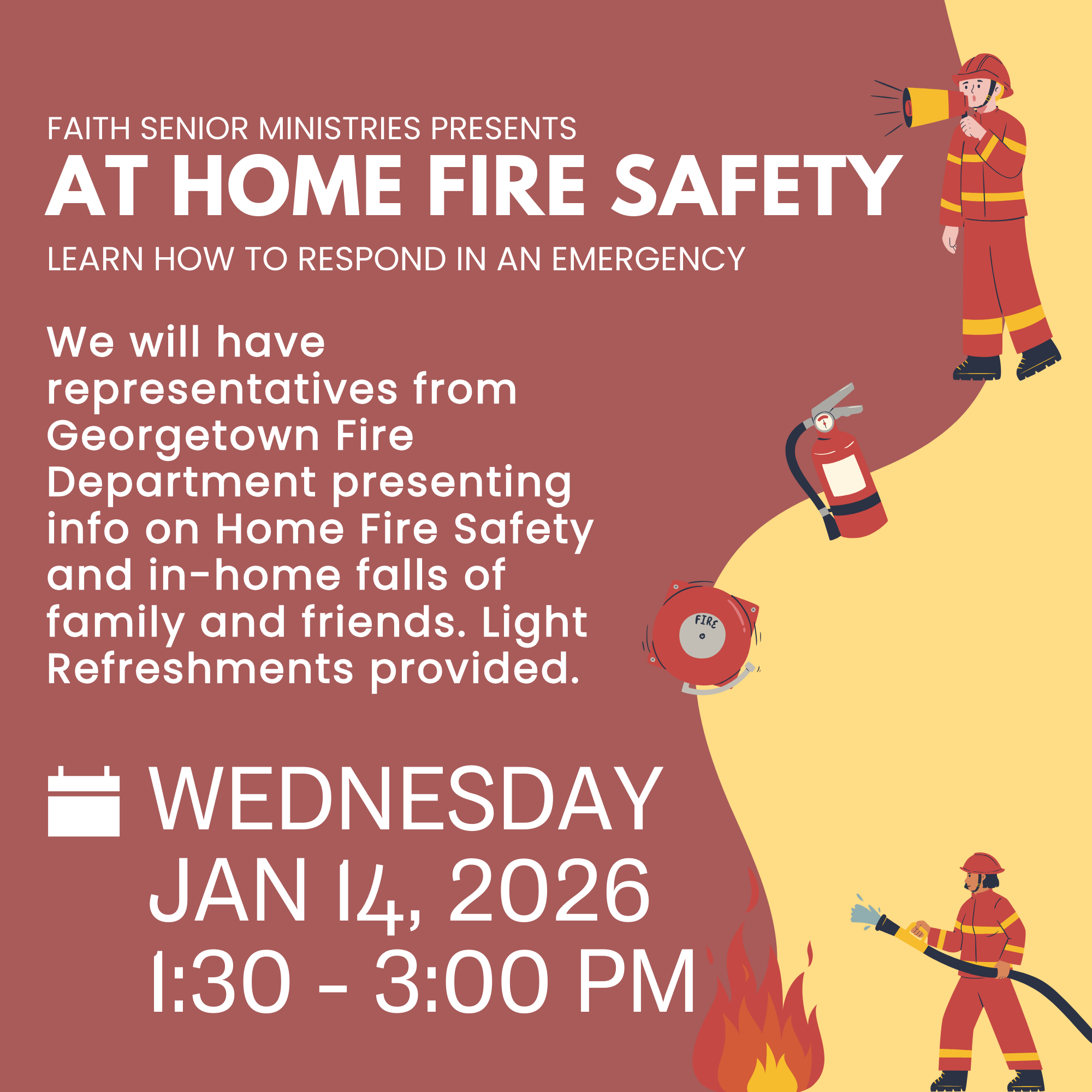 Faith Senior Ministry: At Home Fire Safety