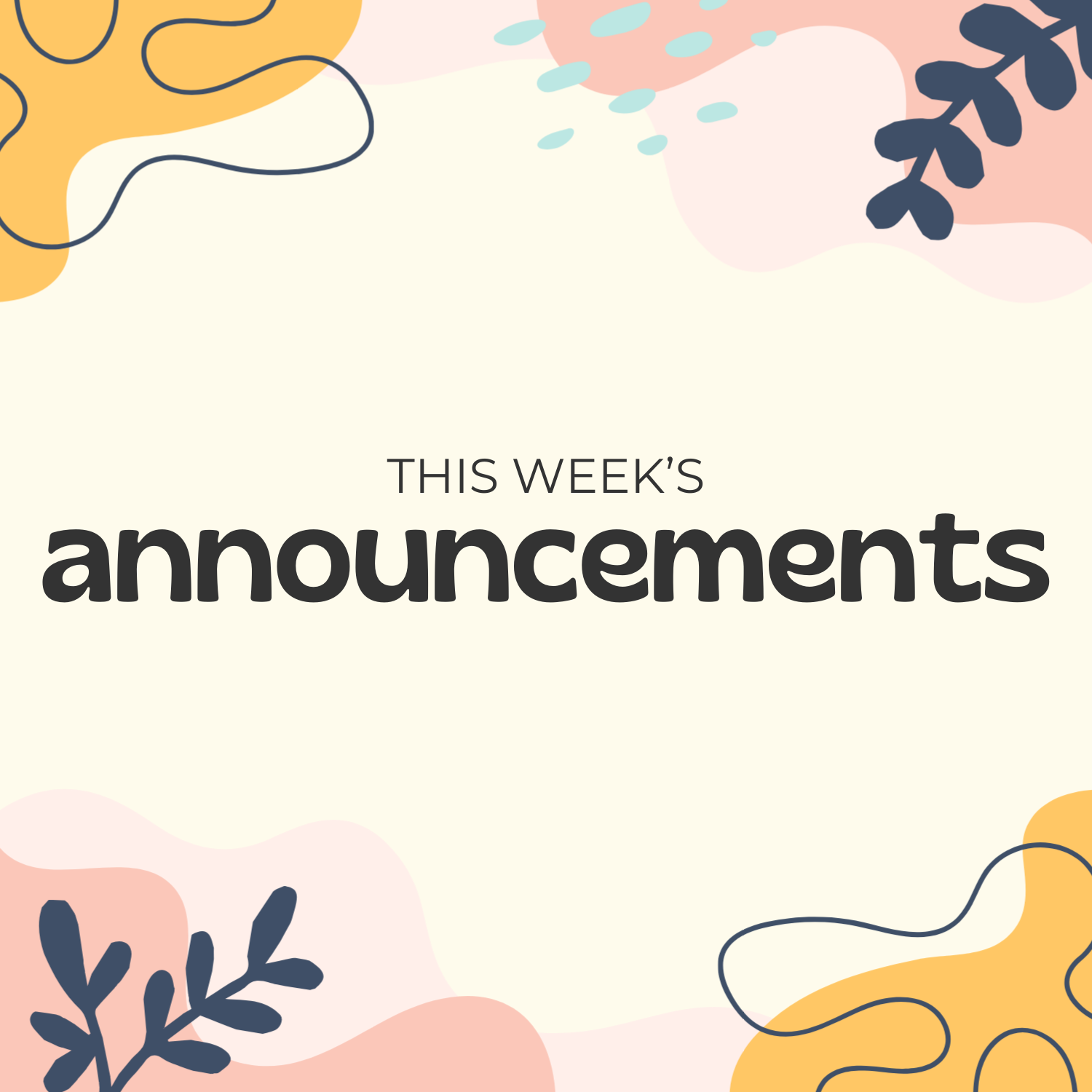 Announcements for March 15, 2026