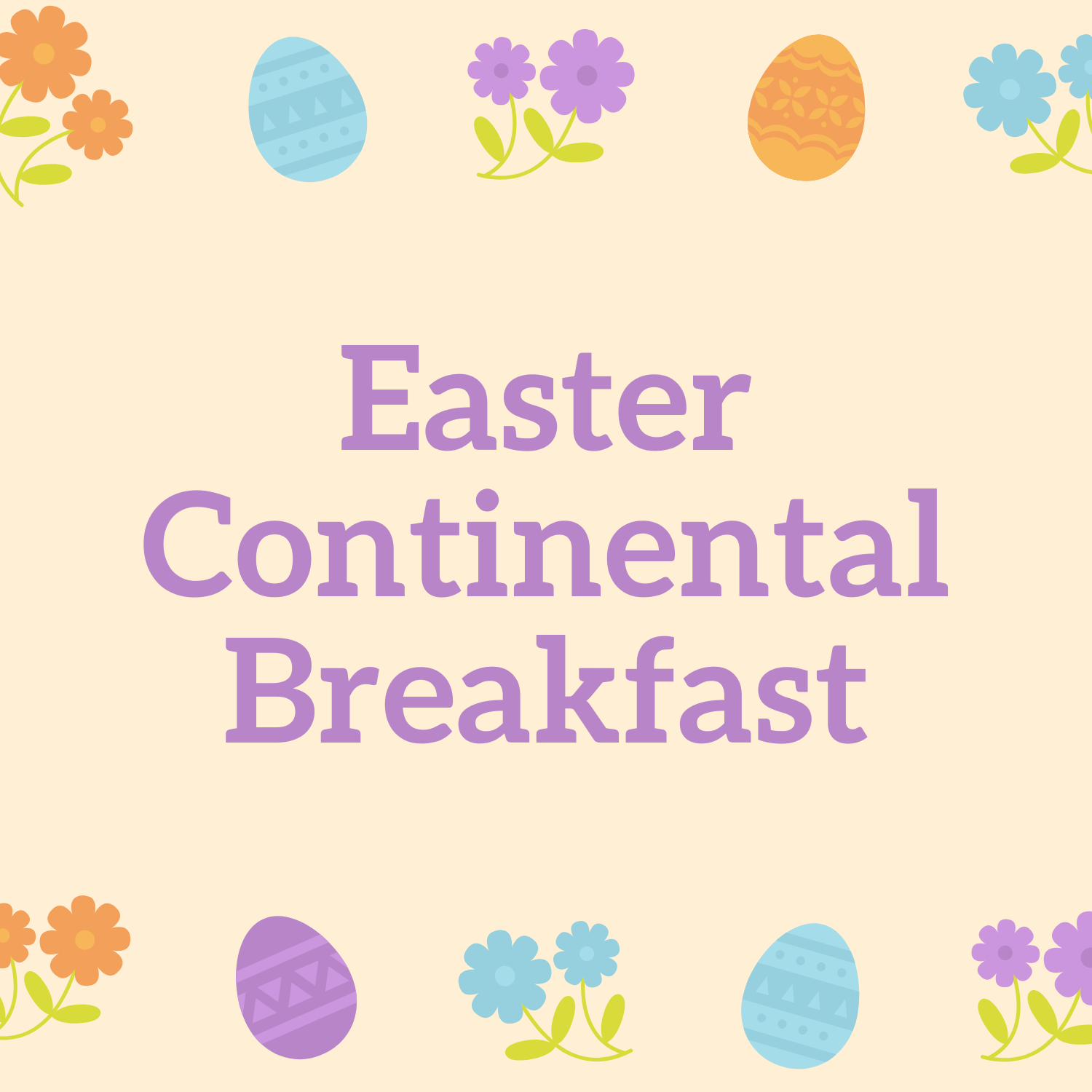 Easter Continental Breakfast