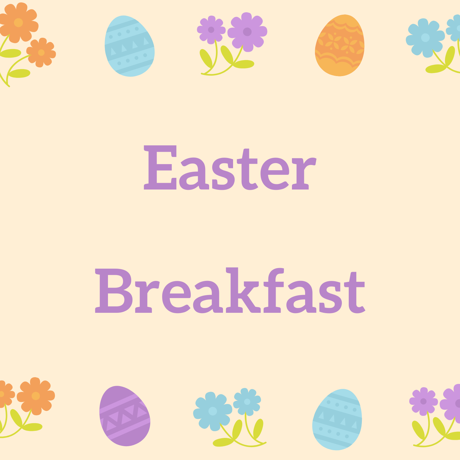 (Updated) Easter  Breakfast