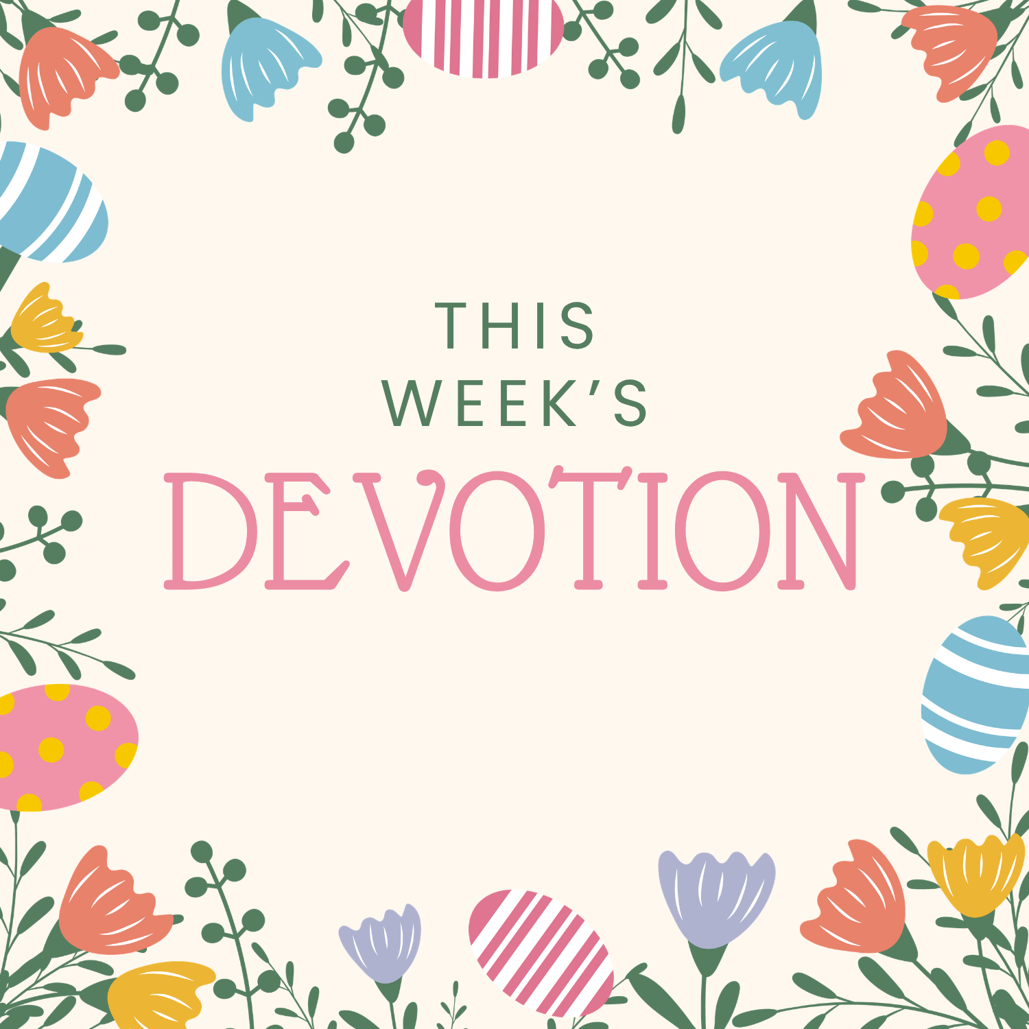Devotion for April 12
