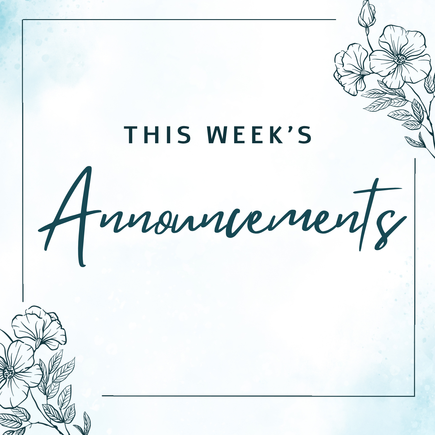 Announcements for June 7