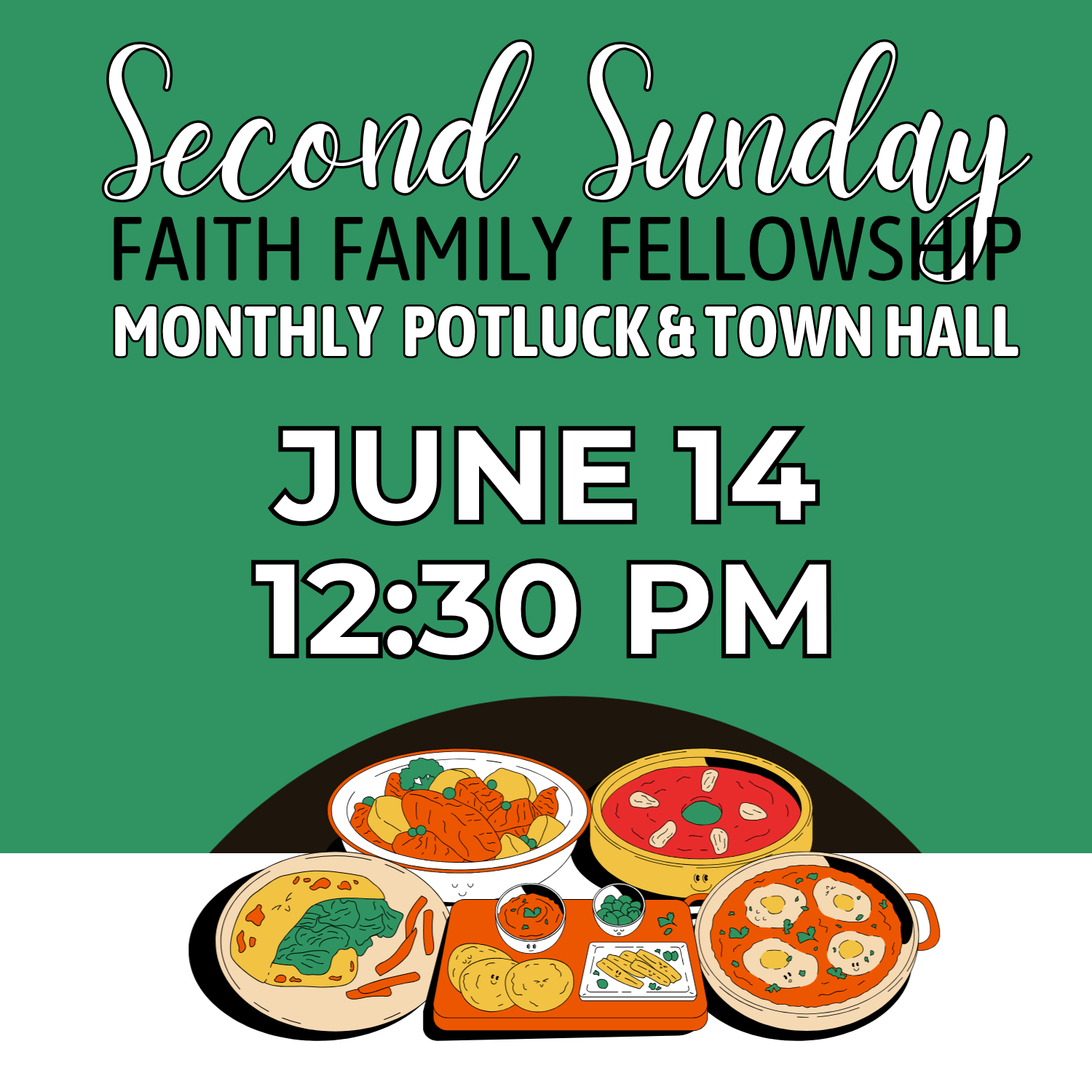 June 2nd Sunday Faith Family Potluck