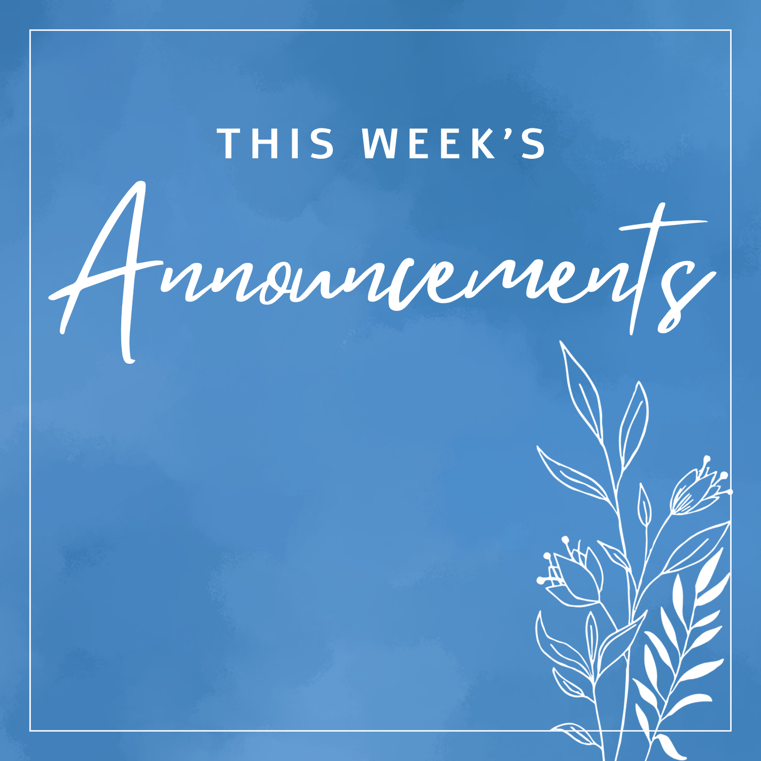 Announcements for June 14