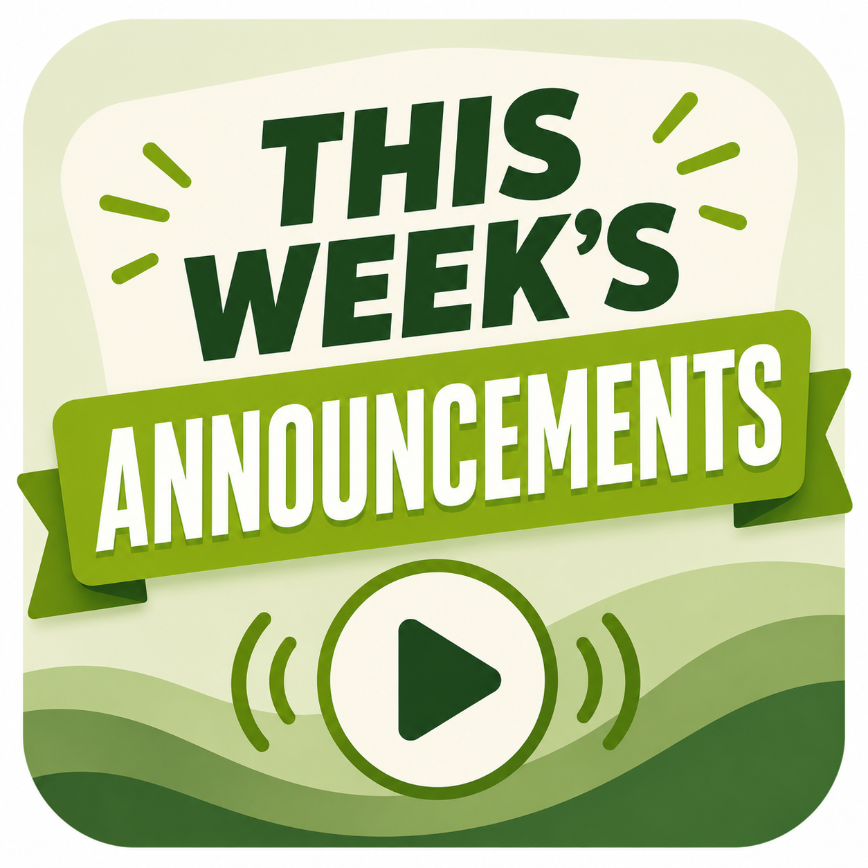 Announcements for June 28