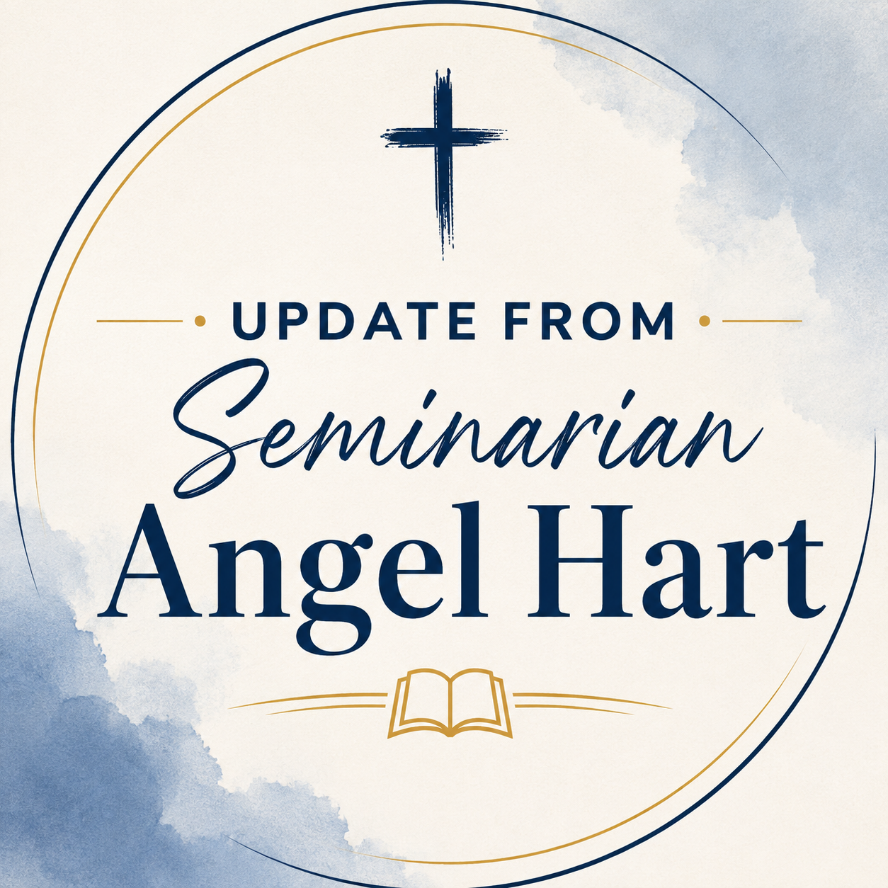 a letter from Seminarian, Angel Hart