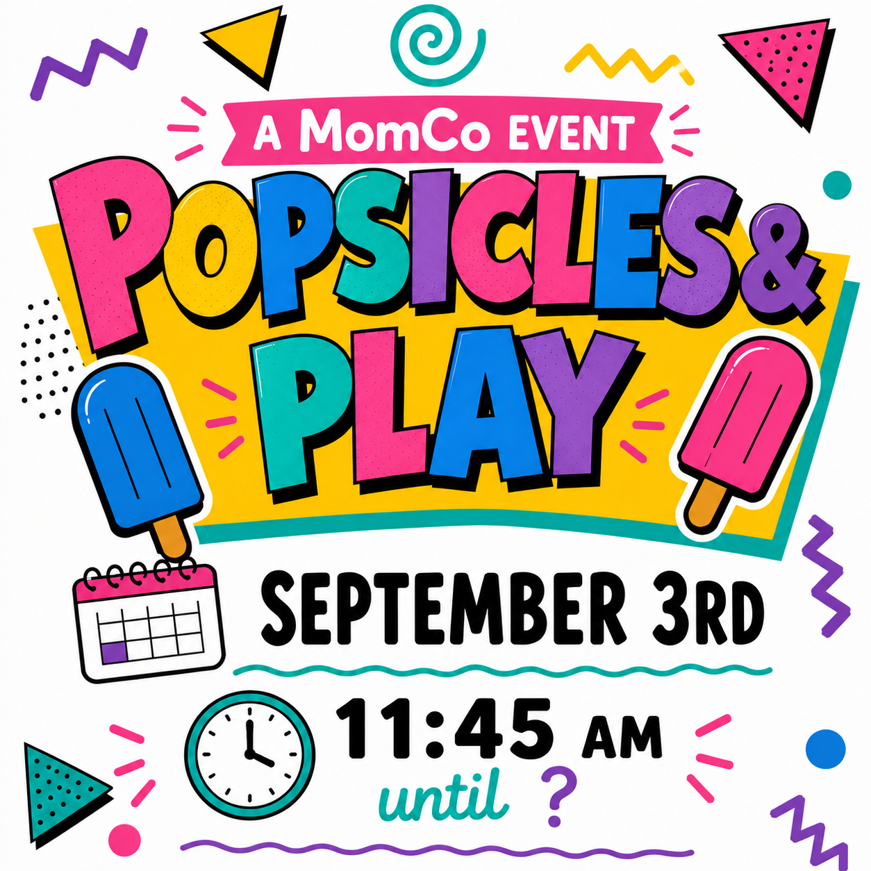 MomCo Popsicles and Play