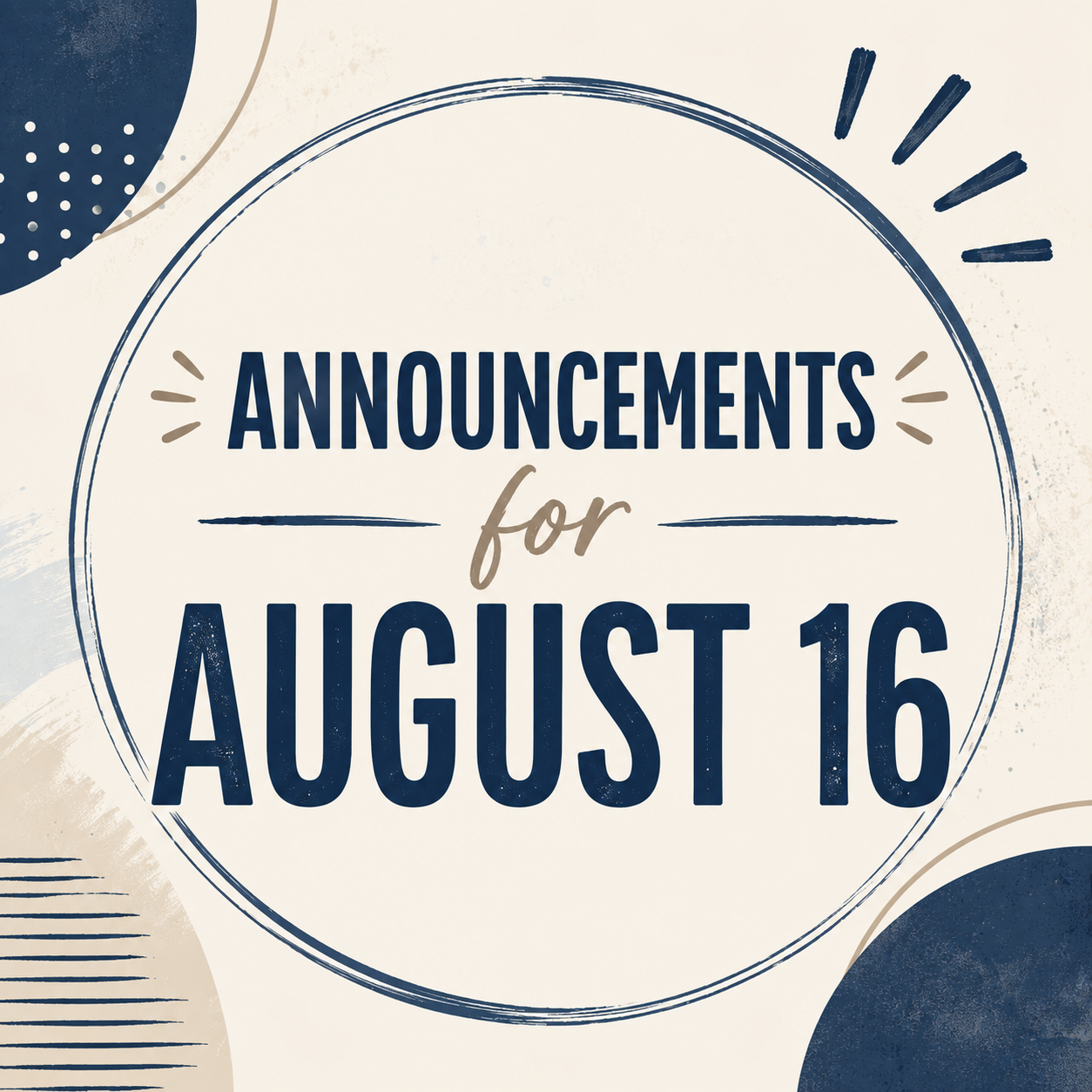Announcements for August 16