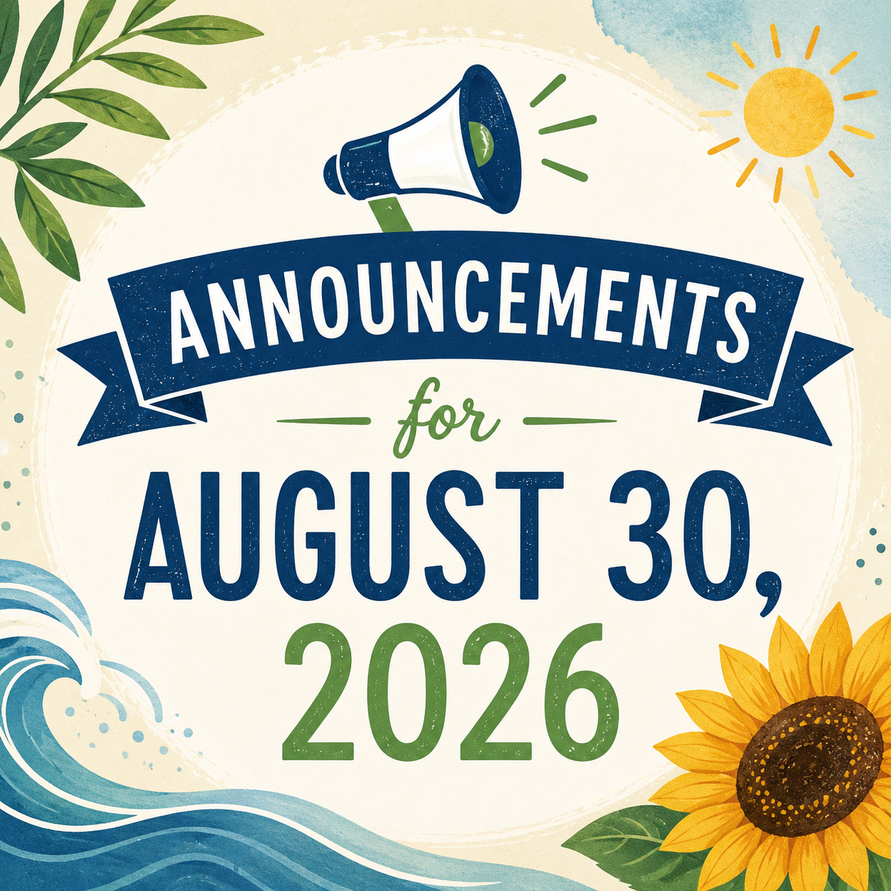 Announcements for August 30