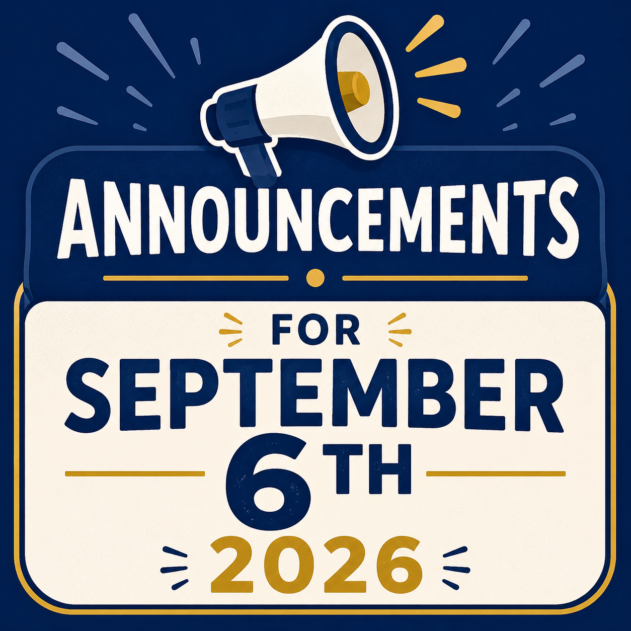 Announcements for September 6