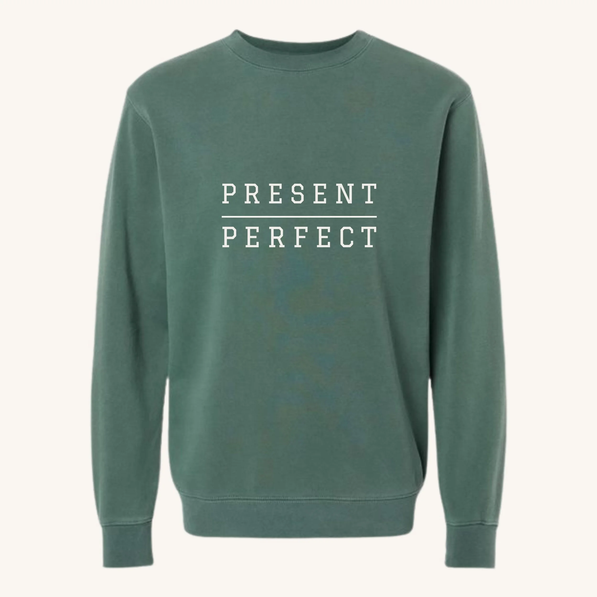 Present | Perfect Sweatshirt