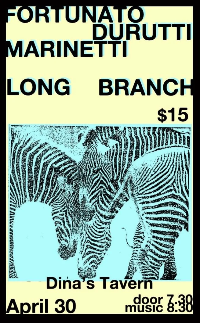 FORTUNATO DURUTTI MARINETTI // LONG BRANCH