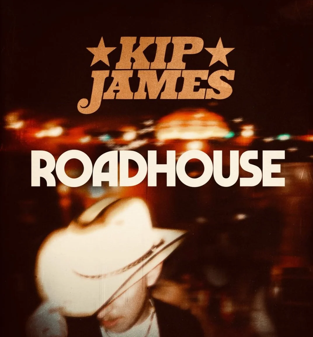 KIP JAMES ROADHOUSE // DJ BABY Q