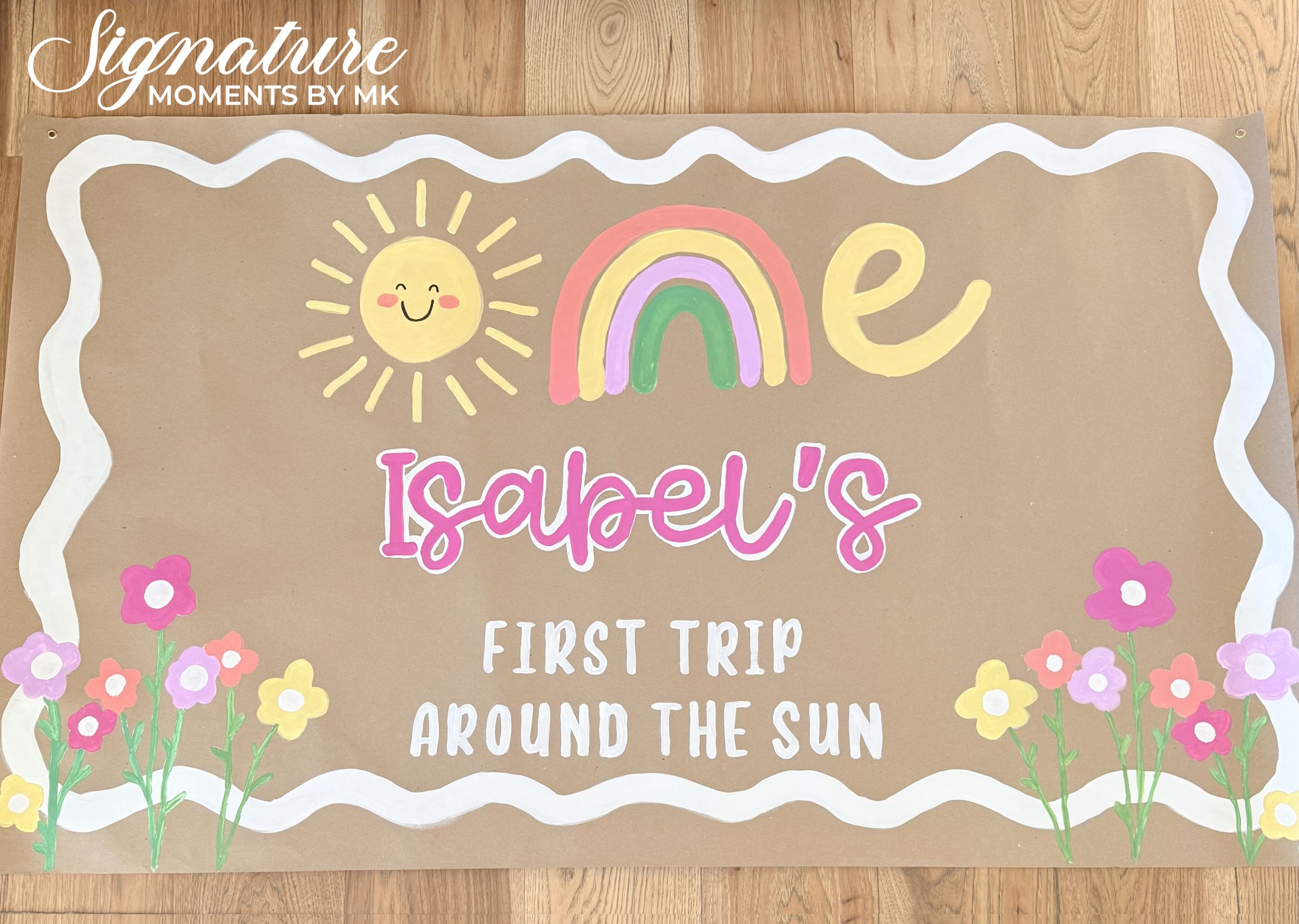 Painted Banner Isabel's First Trip Around the Sun Rainbow Flowers