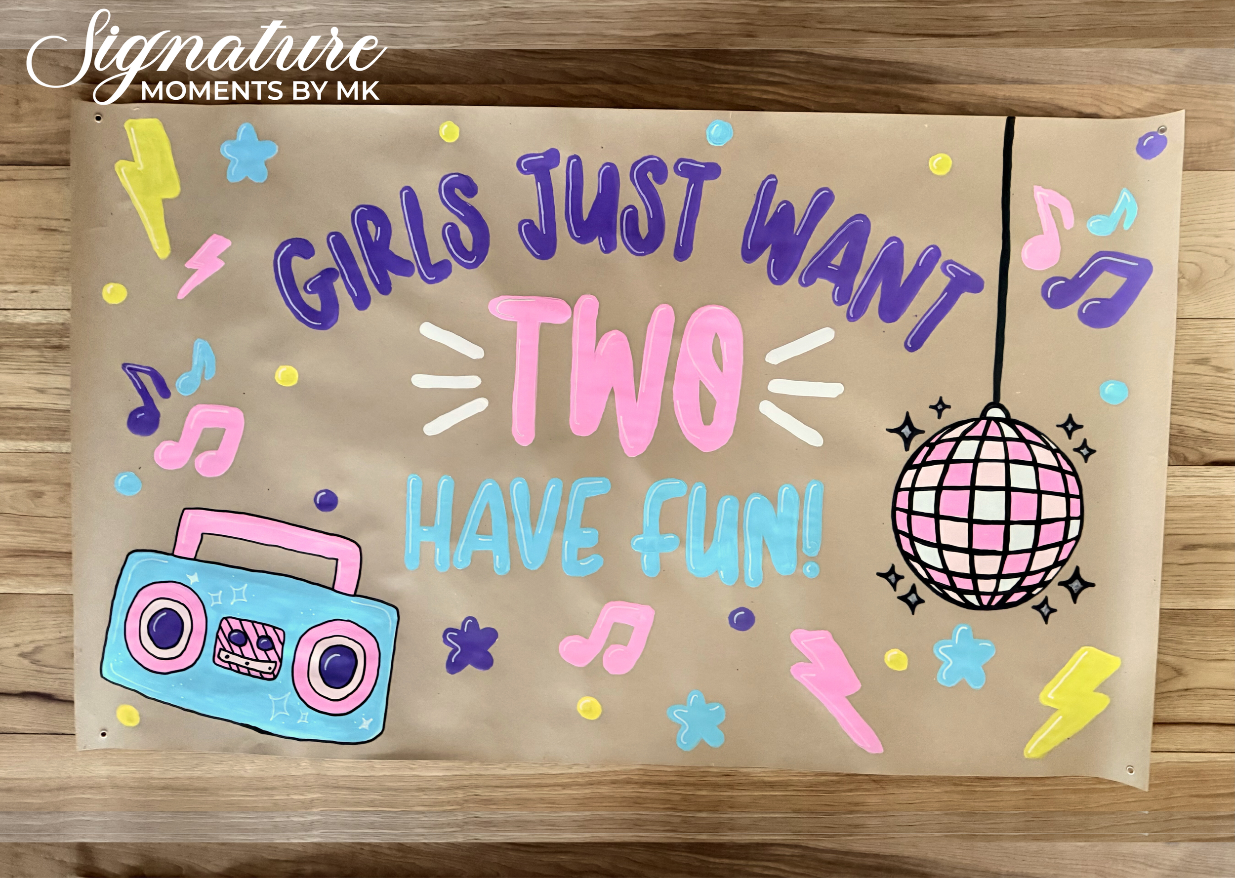 Painted banner Girls Just Want Two Have Fun disco