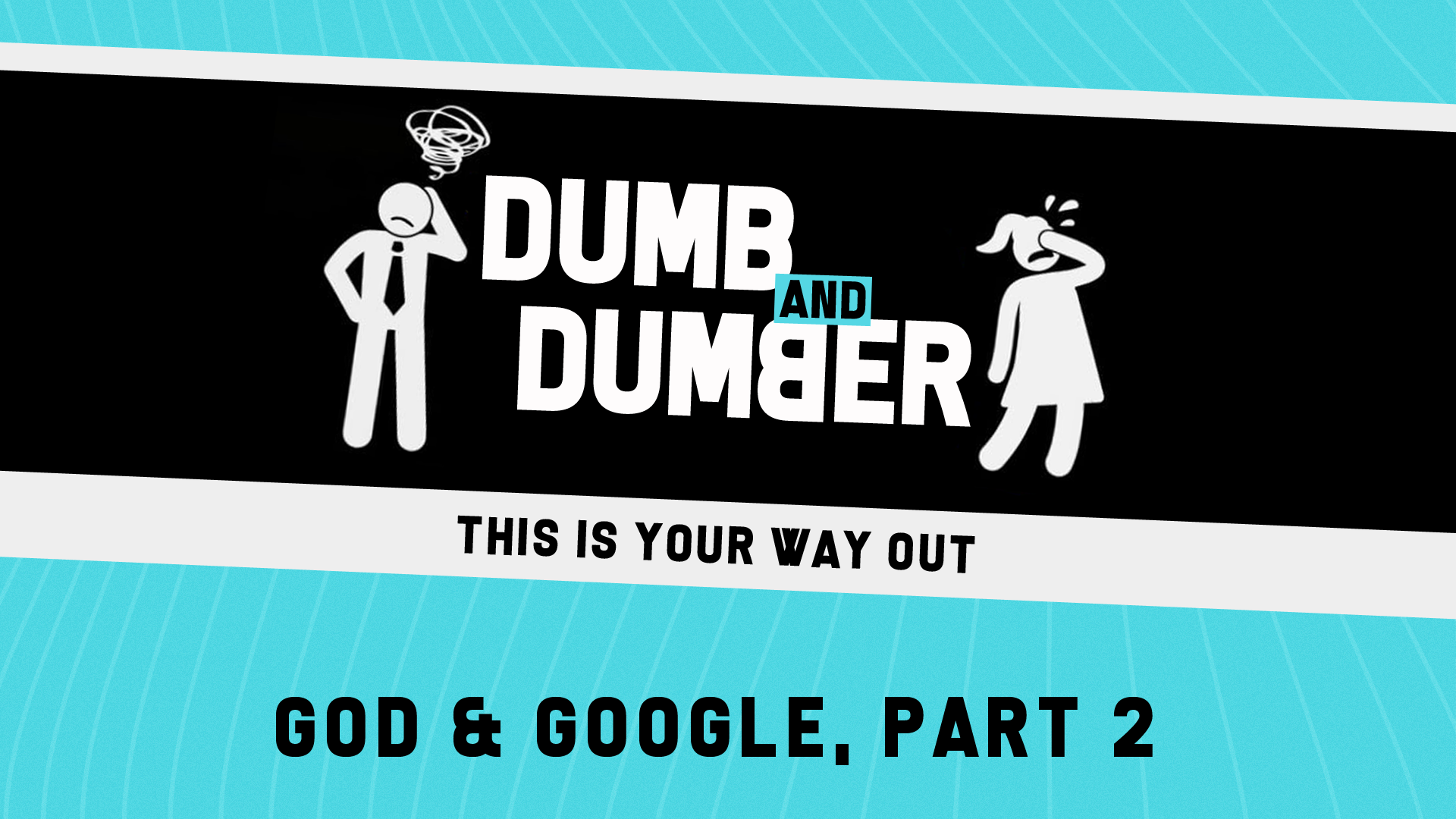 God &amp; Google, Part 2