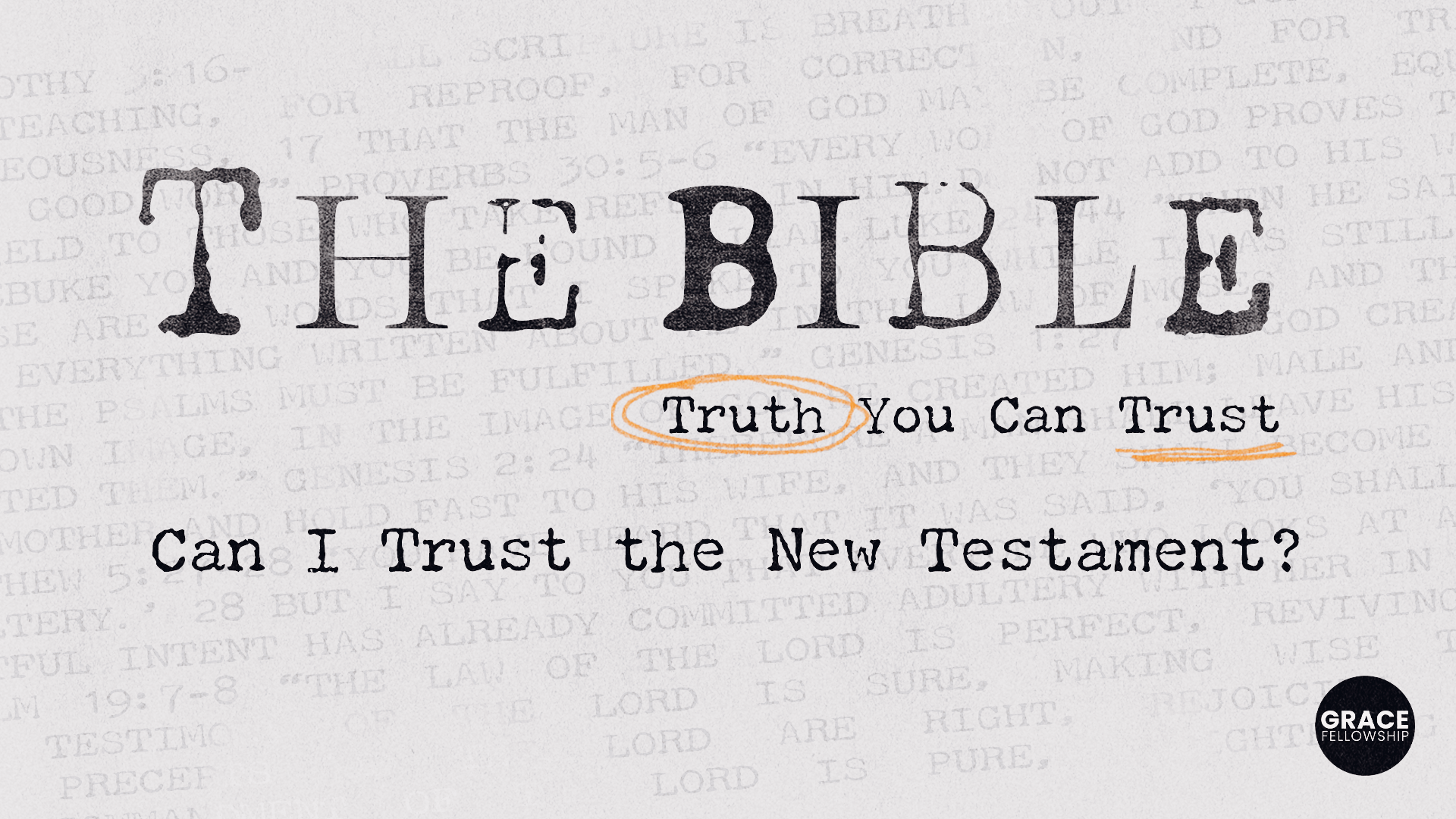 Can I Trust the New Testament?