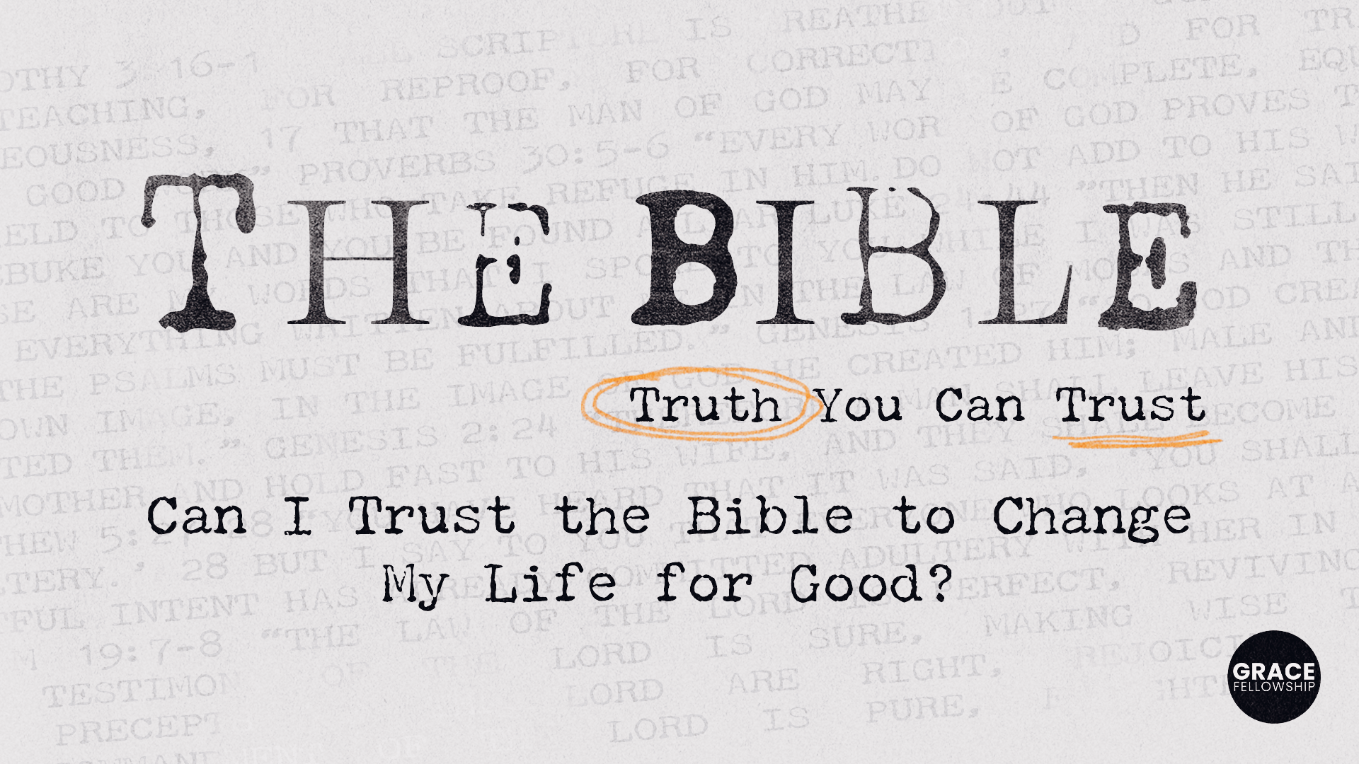 Can I Trust the Bible to Change My Life for Good?