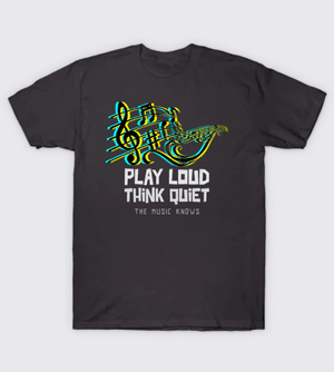Play Loud Think Quiet Music Staff Tee