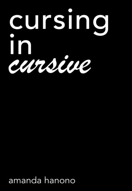 Book cover titled 'Cursing in Cursive' by Amanda Hanono, with a black background and white text.