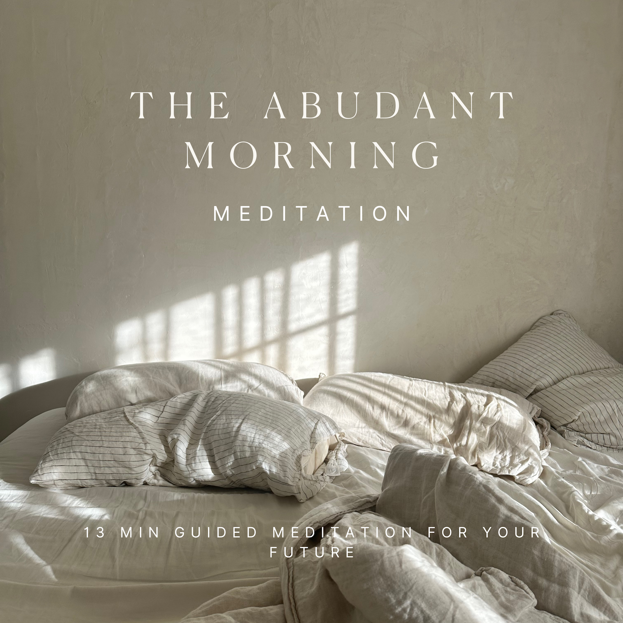 The Abundant Morning