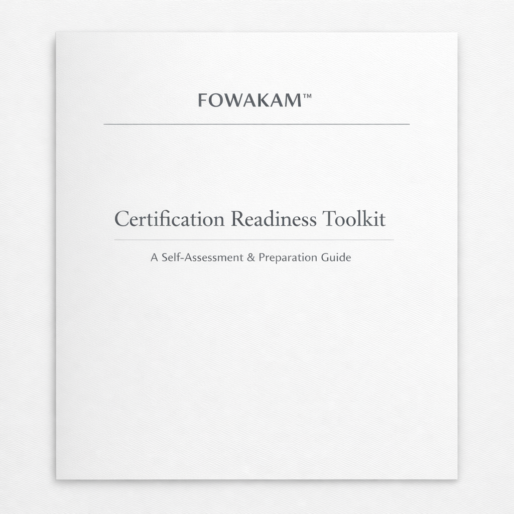 FOWAKAM™ Certification Readiness Toolkit
