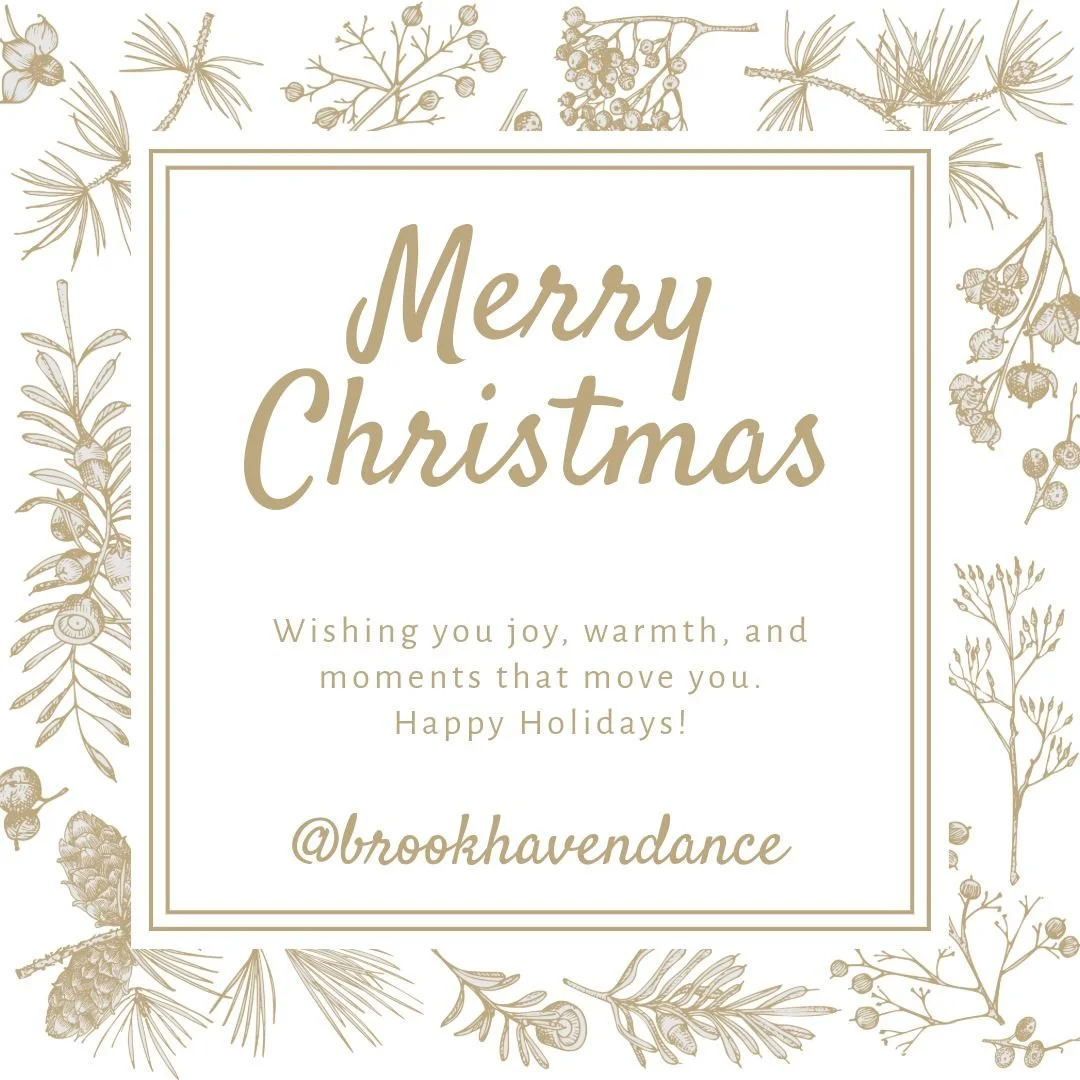Merry Christmas from all of us at Brookhaven Dance! 🎄

Whether you danced with us this year, cheered from the sidelines, or are thinking about joining next year, thank you for being part of our movement, kindness, and community.

May your day be fil