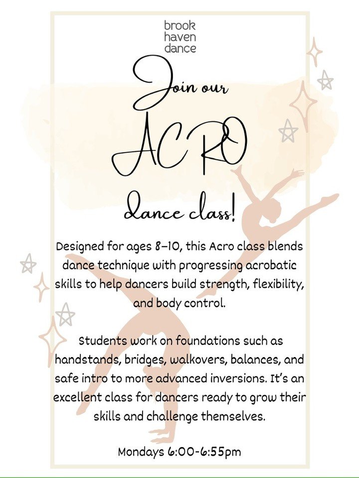 Our Acro Dance Class blends strong dance technique with progressive acrobatic skills helping dancers build strength, flexibility, and body control while working on foundations like handstands, bridges, walkovers, balances, and safe intro to inversion
