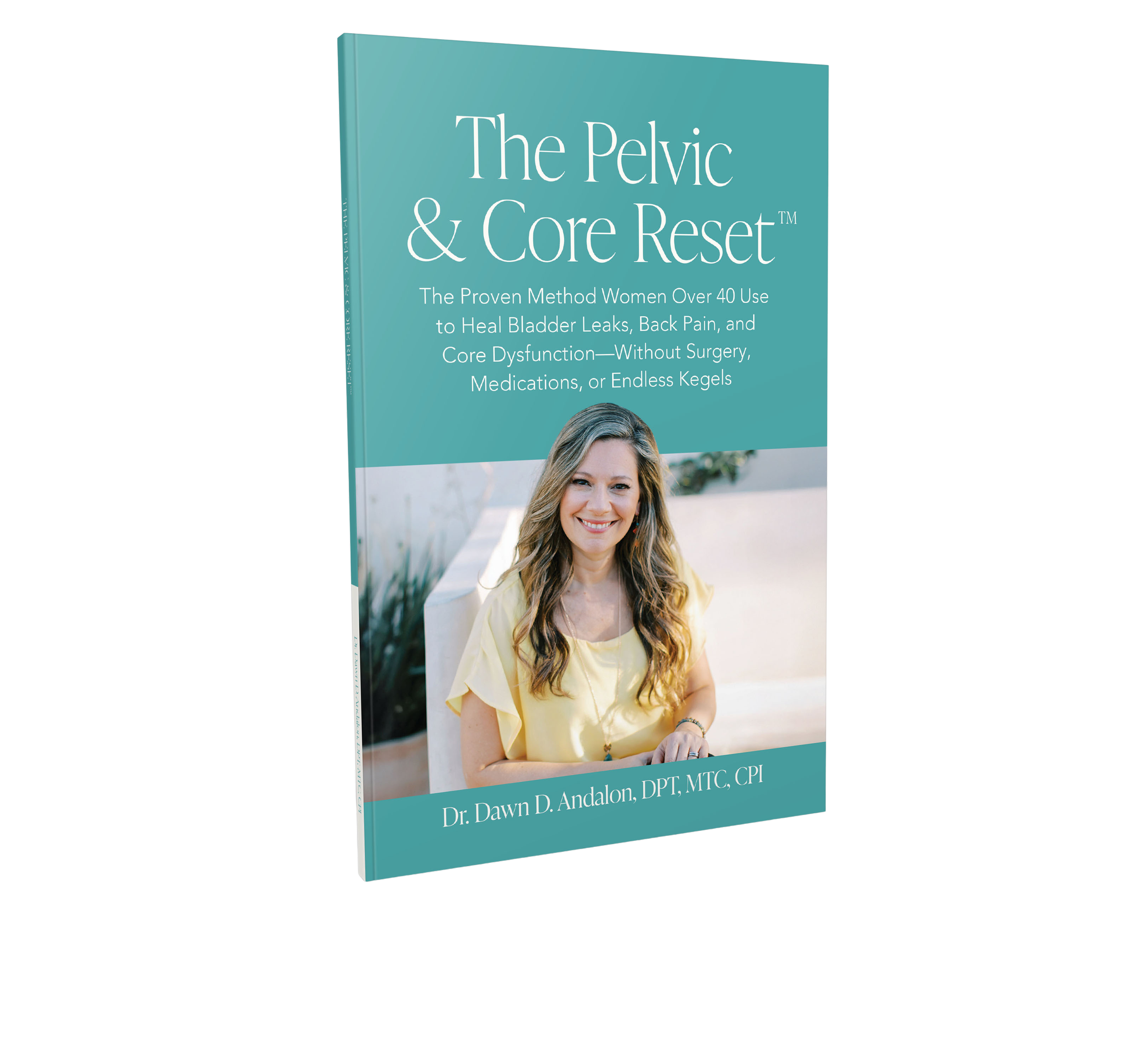 The Pelvic & Core Reset by Dr. Dawn Andalon — paperback book showing the Pelvic & Core Reset Method for women over 40