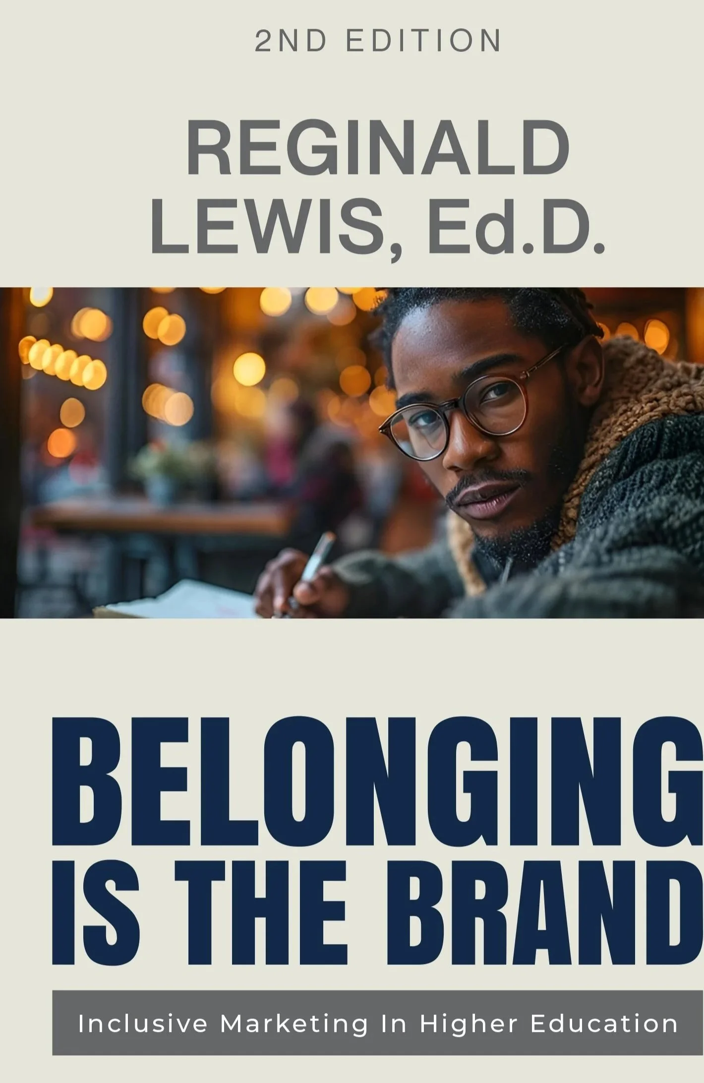 Belonging is the Brand: Inclusive Marketing in Higher Education (paperback)