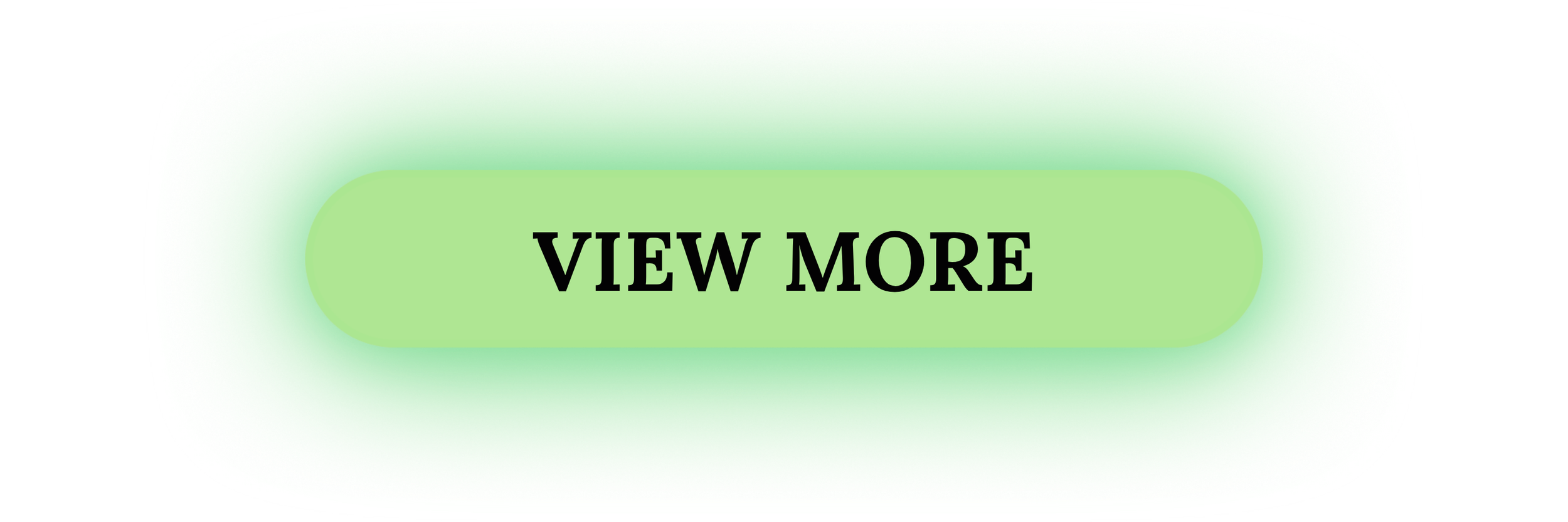 Green call-to-action button with the text 'VIEW MORE' in black font.