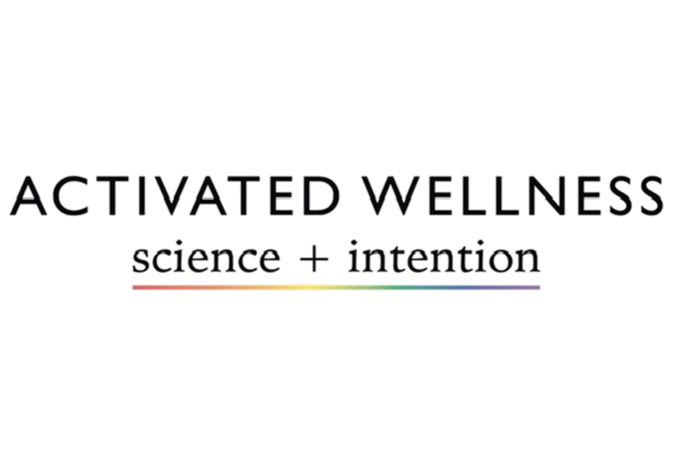 Logo of Activated Wellness with rainbow-colored line underneath, featuring the words 'science + intention'