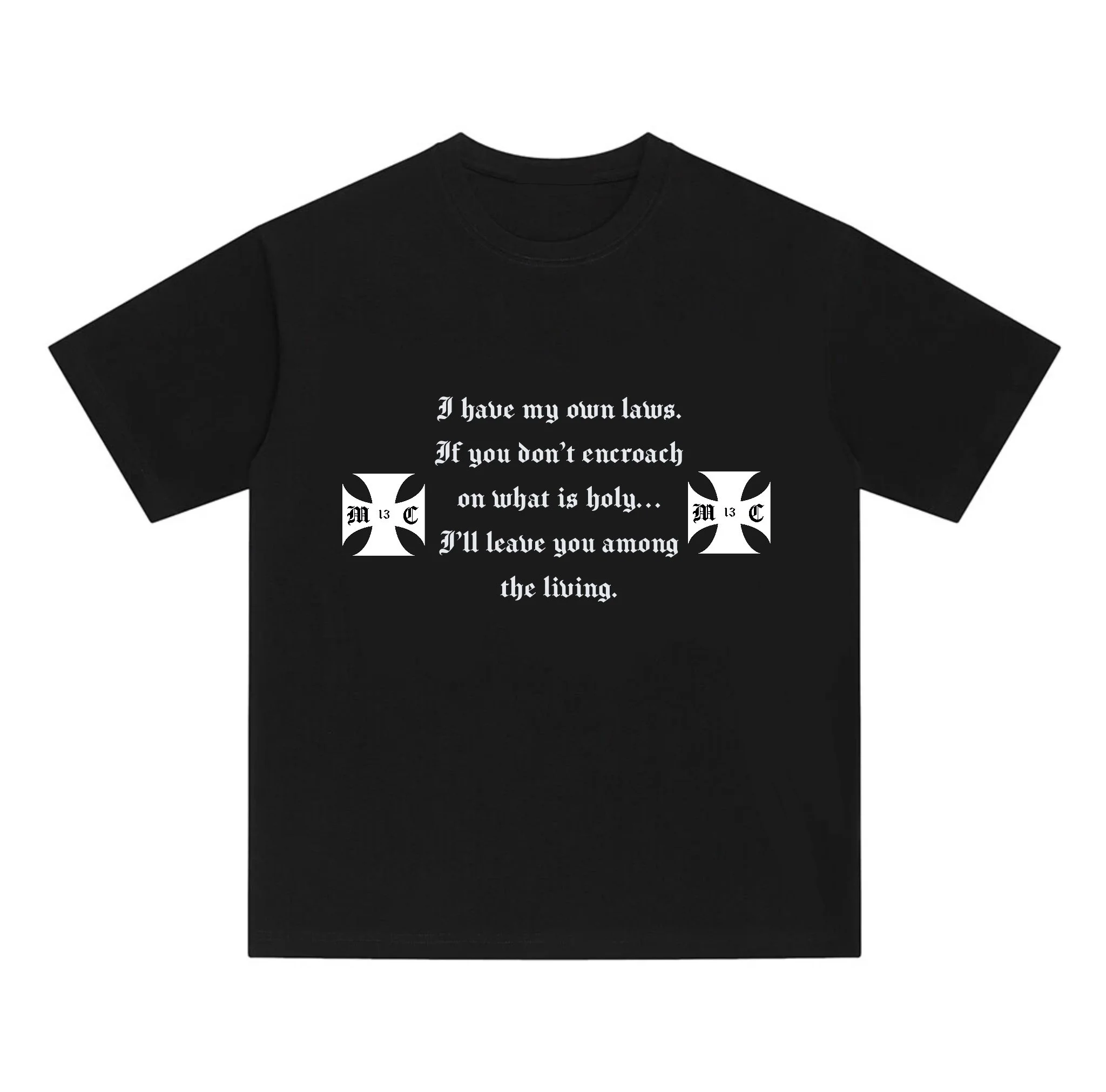MY OWN LAWS TEE