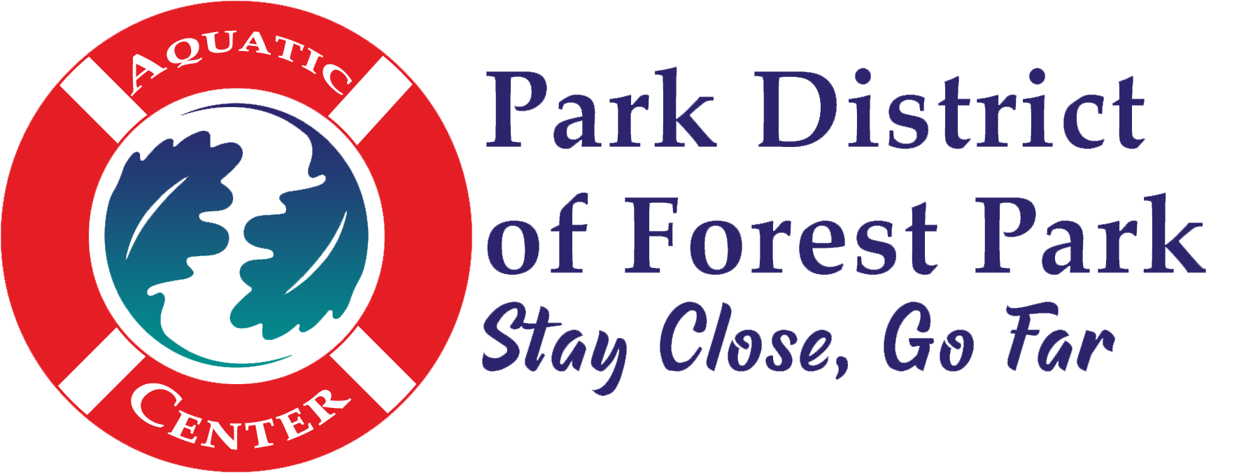 Logo for the Park District of Forest Park featuring a red and white life preserver with three blue leaves inside. Text next to it reads: "Park District of Forest Park" with the slogan "Stay Close, Go Far."