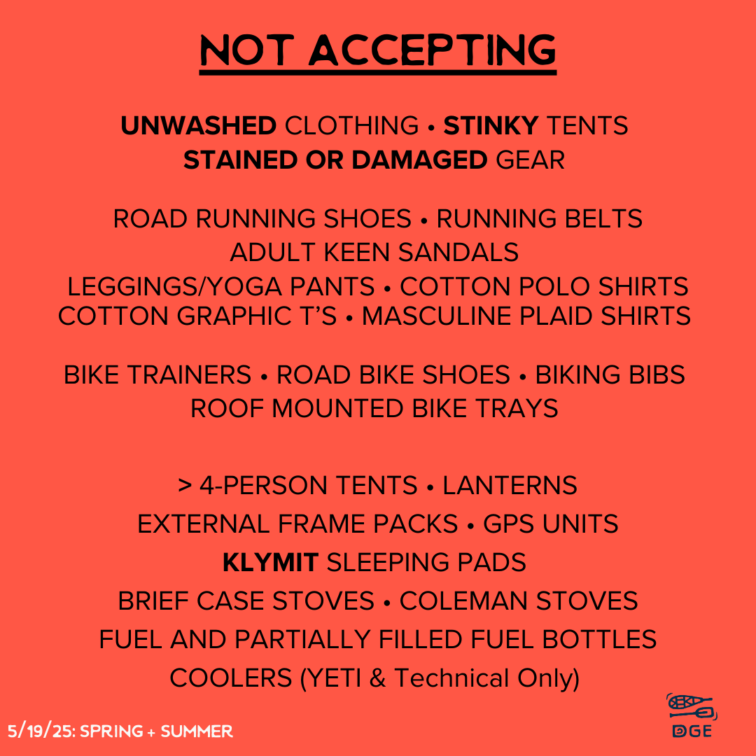 Sign indicating items not accepted, including unwashed clothing, stinky tents, stained or damaged gear, road running shoes, running belts, adult keen sandals, leggings/yoga pants, cotton polo shirts, cotton graphic T-shirts, masculine plaid shirts, b