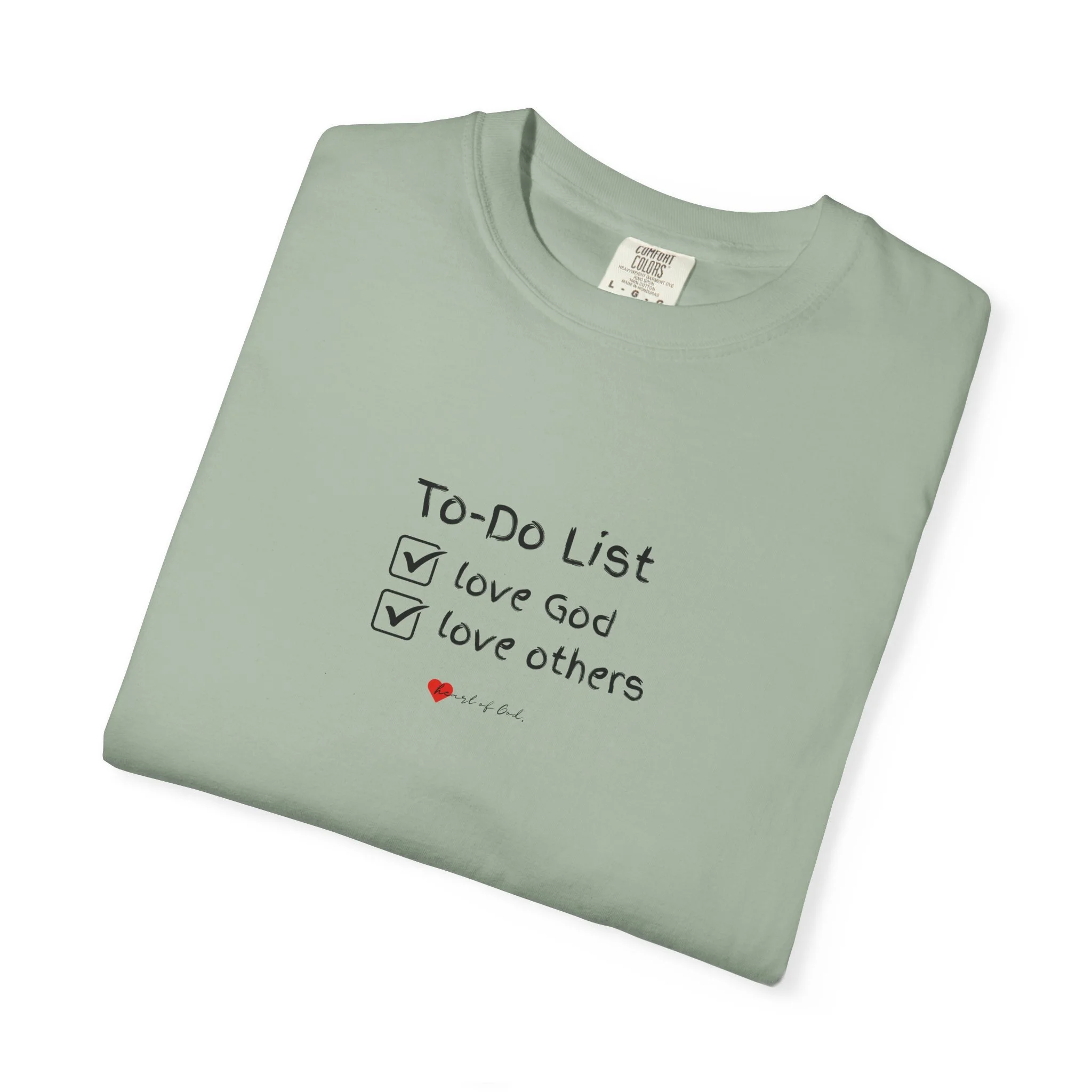 "To-Do List: love God, love others" T-shirt