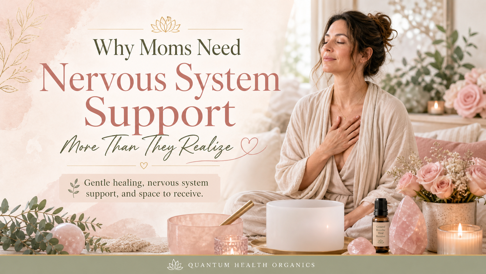 Why Moms Need Nervous System Support More Than They Realize