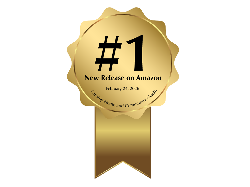 # 1 New Release on Amazon February 24, 2026 in Nursing Home and Community Health