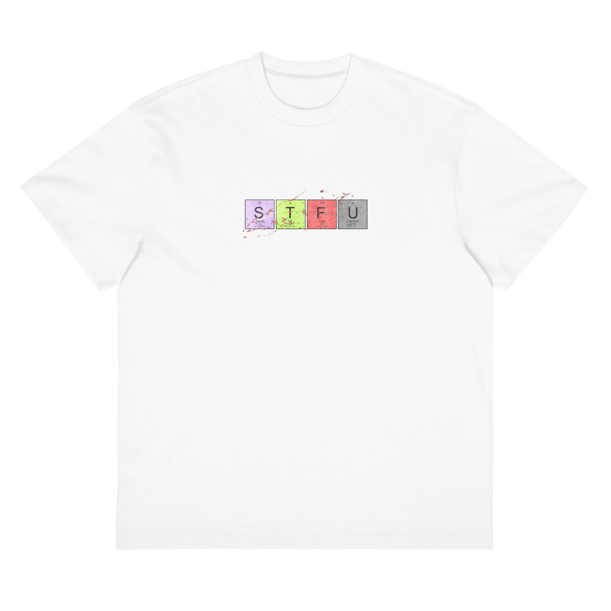STFU “Periodic Table” Unisex Classic Tee – Standing Tall Face Unknown
