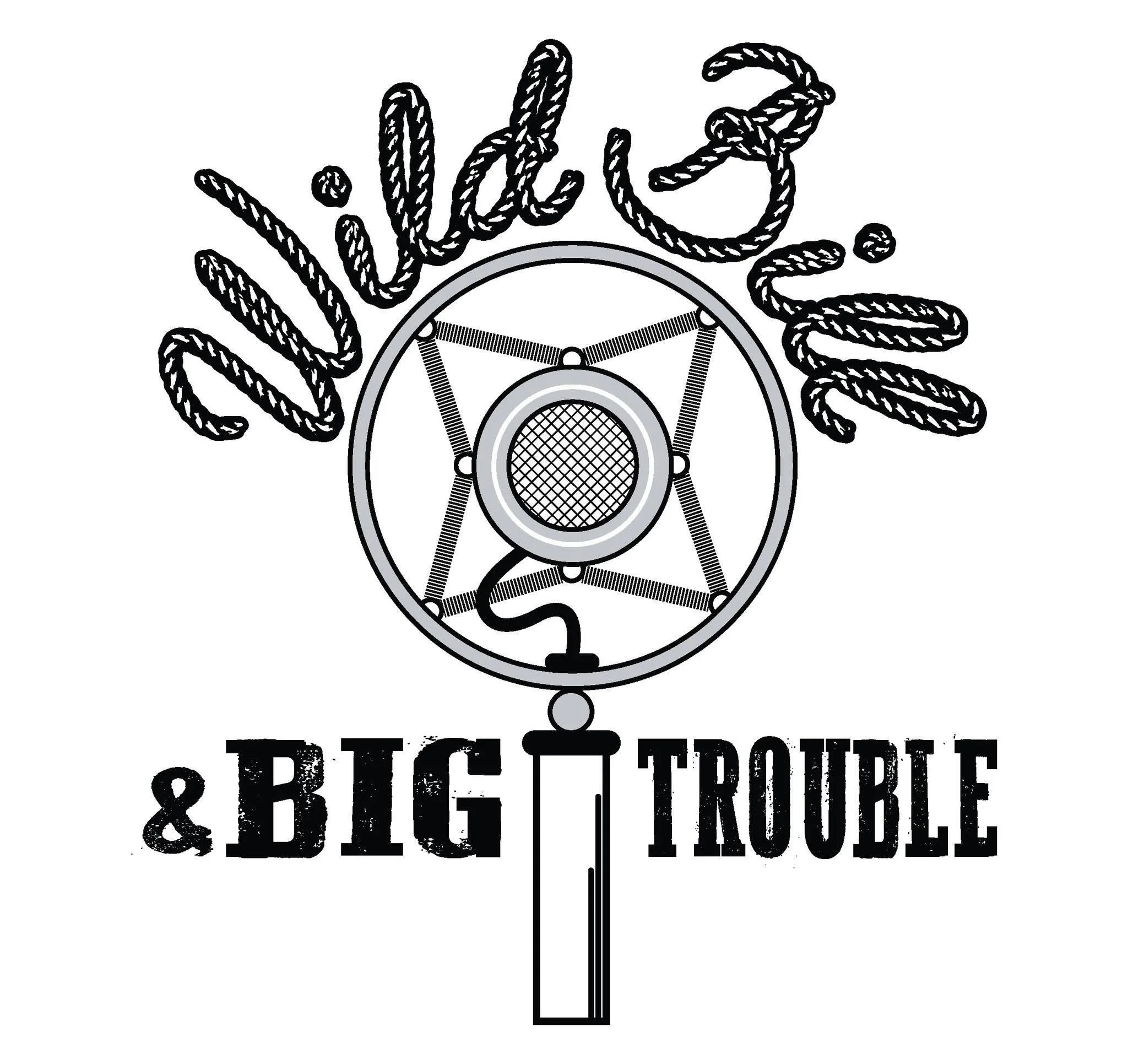 Wild Bill and Big Trouble