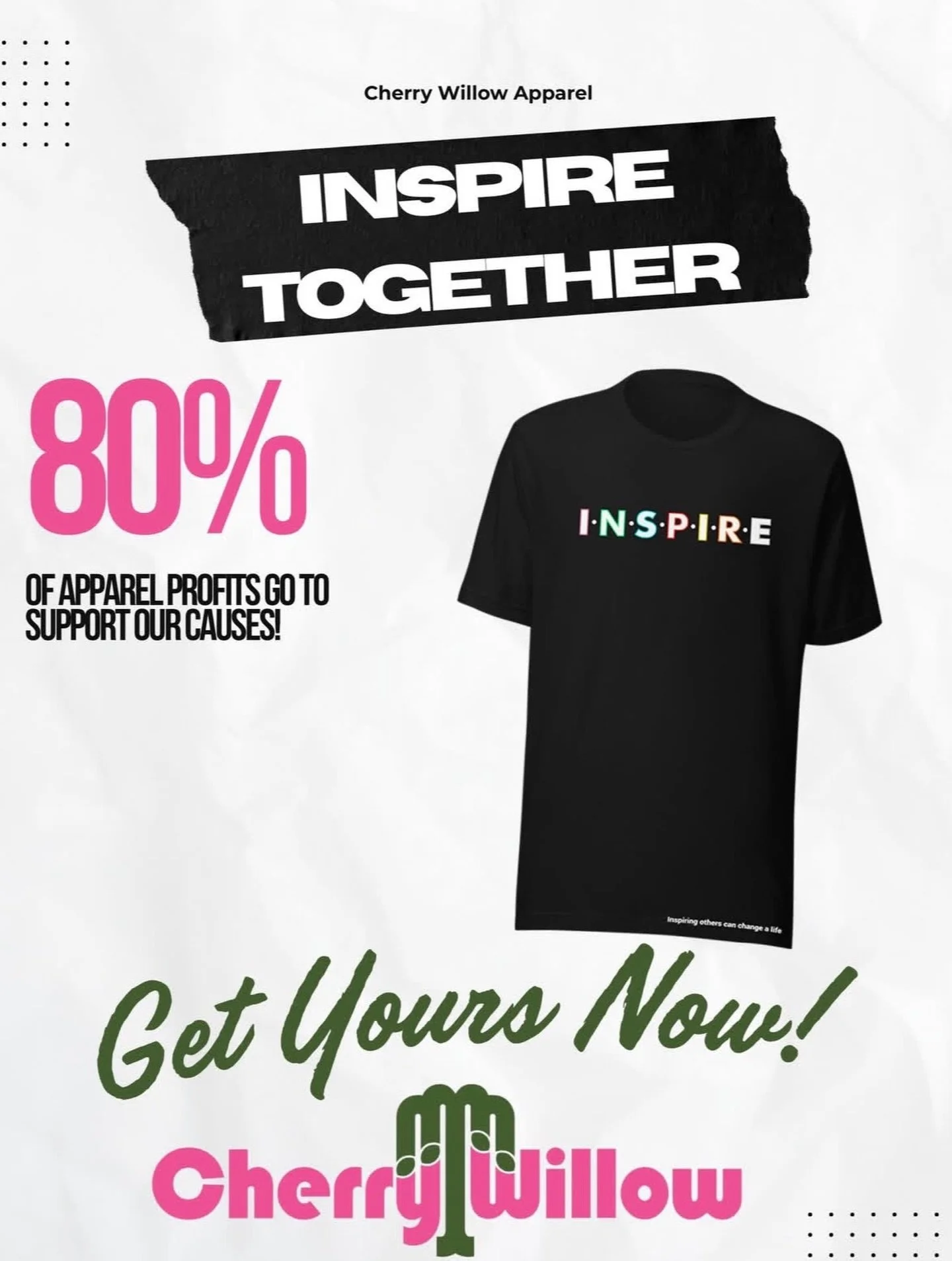 Our Inspire Together shirts are officially at Cherry Willow Apparel 🩷 wear your support, spread the love.
