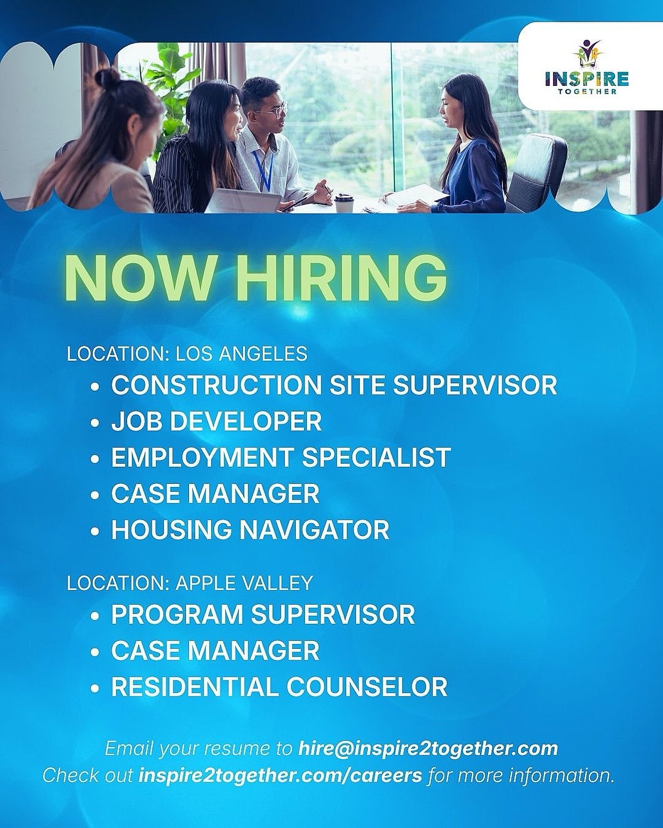 Inspire Together is hiring at our Los Angeles and Apple Valley locations. Please send your resume to hire@inspire2together.com and check out inspire2together.com/careers for more information about the positions.