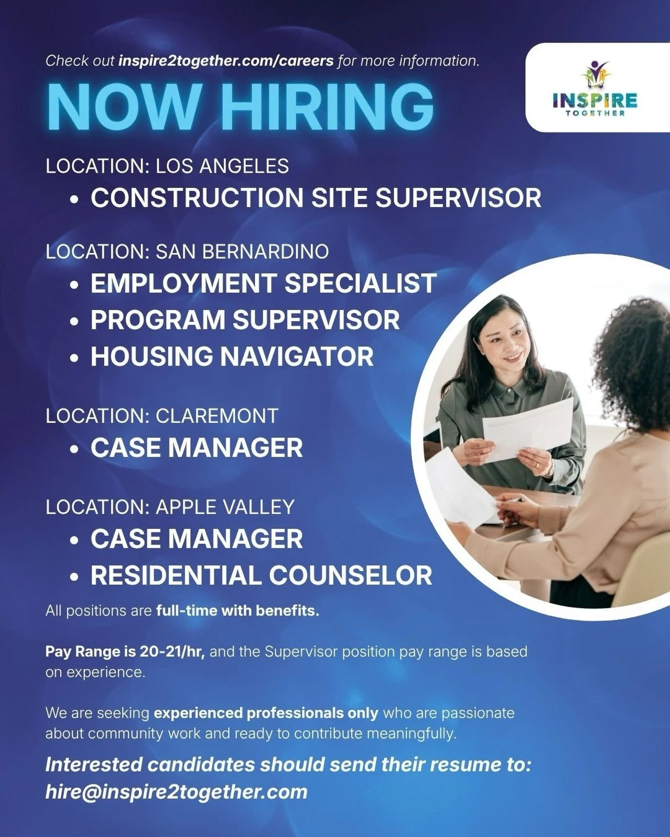 We are currently #hiring for multiple full-time positions across Inspire Together sites.

Open Positions:
Case Manager (Claremont)
Case Manager (Apple Valley)
Residential Counselor (Apple Valley) 
Employment Specialist (San Bernardino)
Program Superv