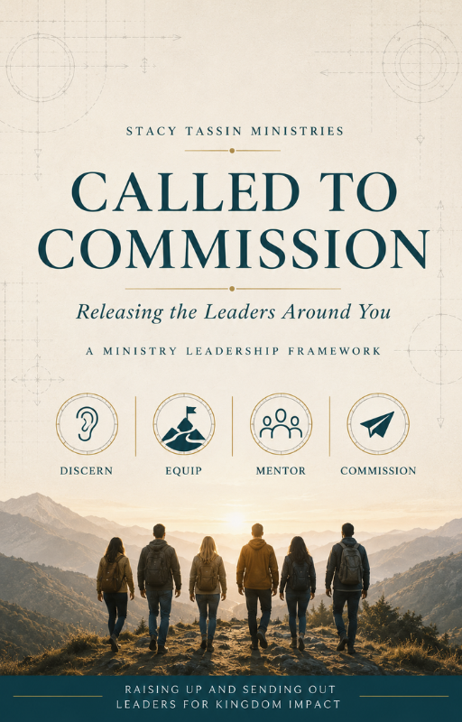 Called to Commission: Releasing the Leaders Around You