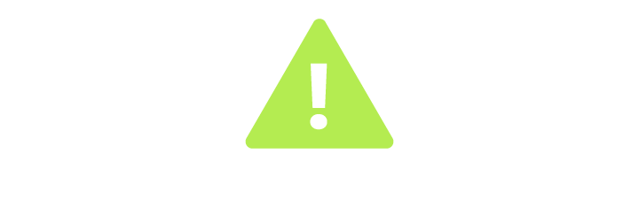 Warning message icon with a green triangle and an exclamation mark.