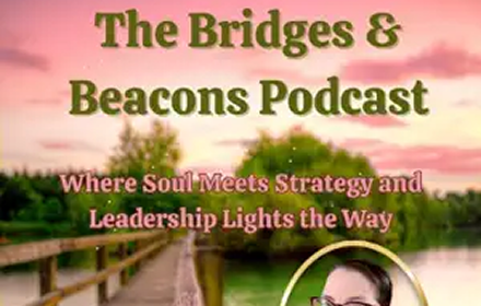 The Bridges & Beacons Podcast