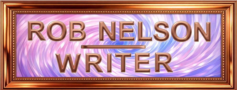 Rob Nelson Writer