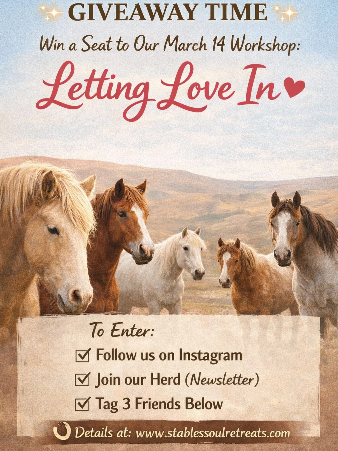 ✨ GIVEAWAY TIME ✨

Win a Seat to Our March 14 Workshop: Letting Love In

What if the love you&rsquo;ve been searching for&hellip; starts with you?

We&rsquo;re gifting ONE beautiful soul a seat at our March 14 Letting Love In workshop at Stable Soul 